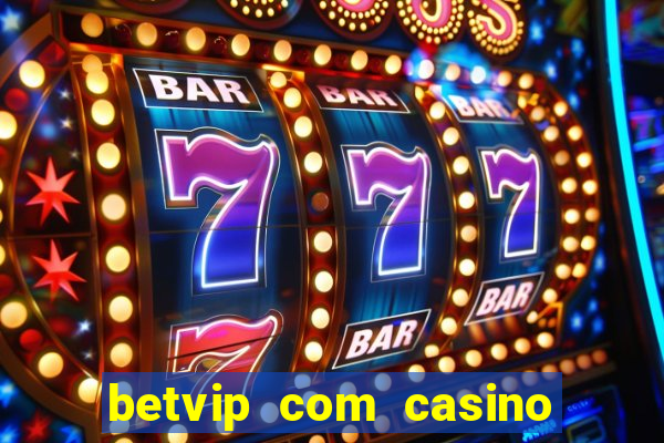 betvip com casino pgsoft fortune dragon